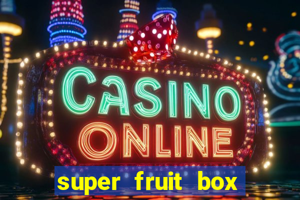 super fruit box codes 2024